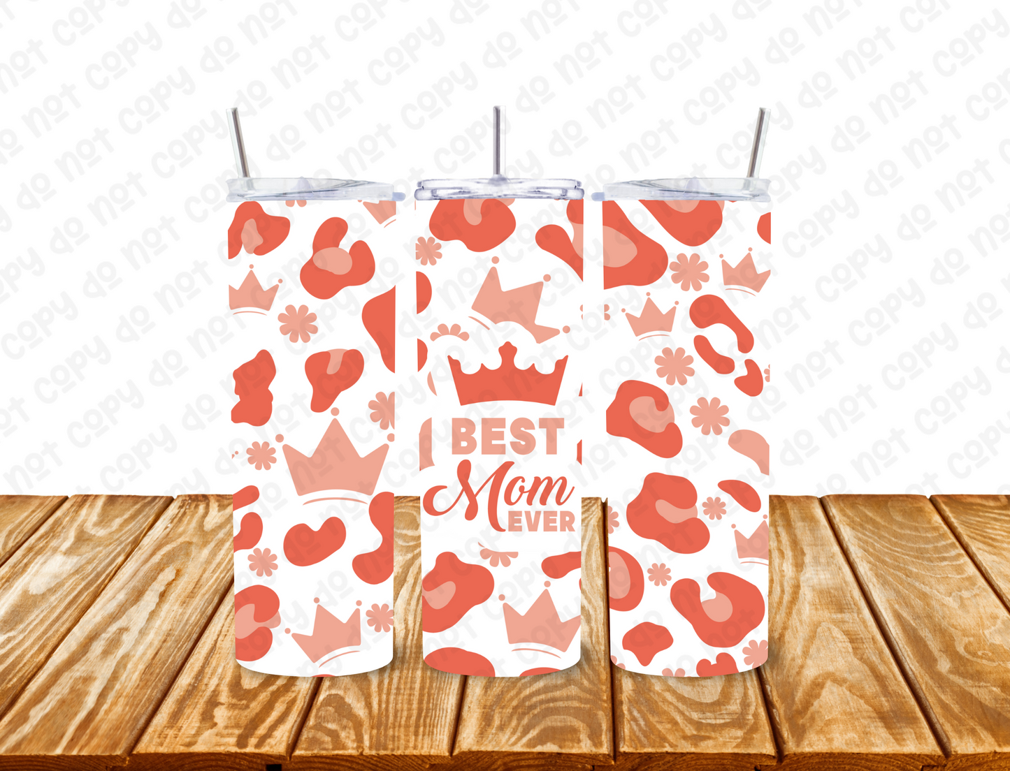 Best Mom Ever 20 oz Tumbler