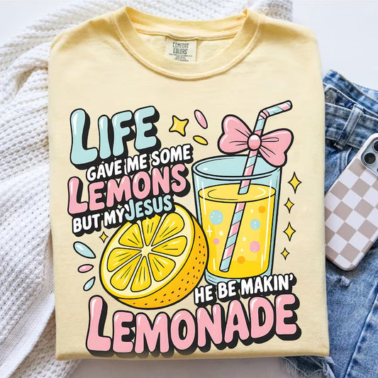HE BE MAKIN’ LEMONADE
