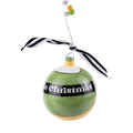 Treat Every Day Like Christmas Ornament