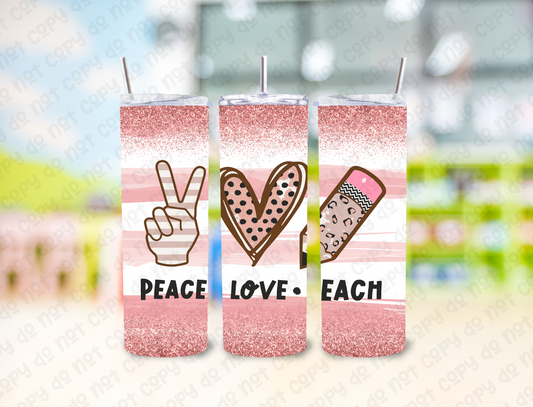 Peace Love Teach 20 oz Tumbler