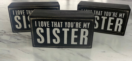 SISTER SIGN 4X4