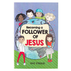 Kid Book Becoming a Follower of Jesus Softcover