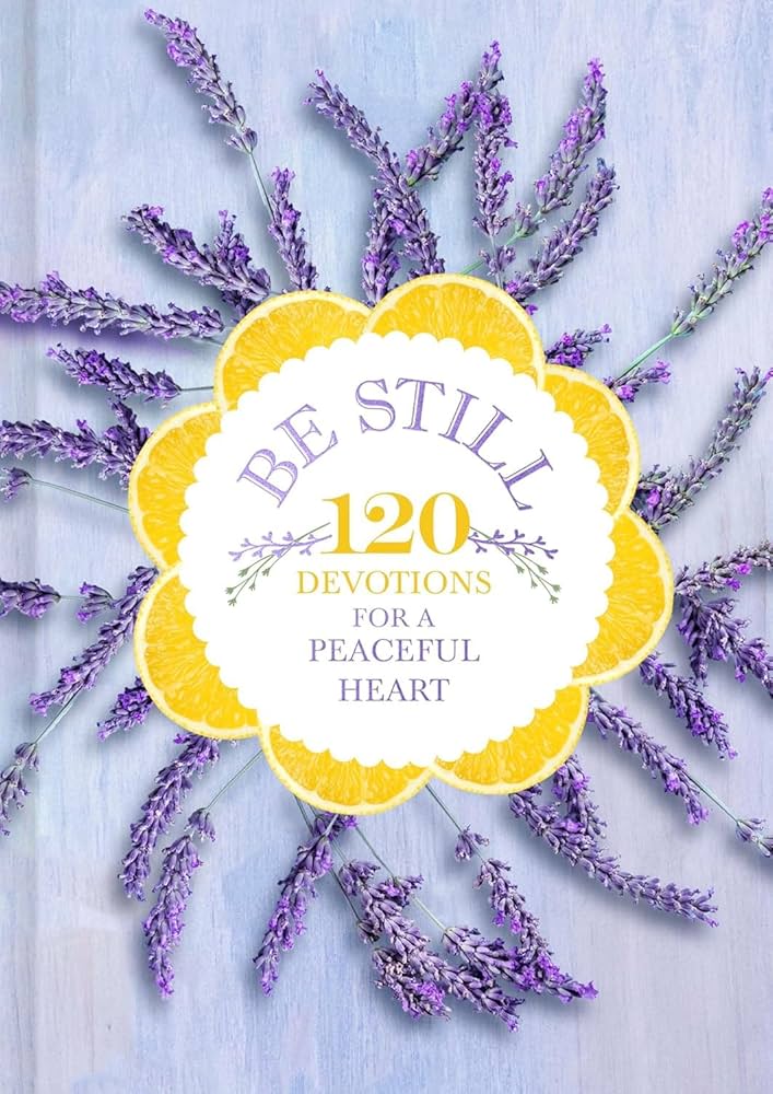 BE STILL DEVOTIONAL