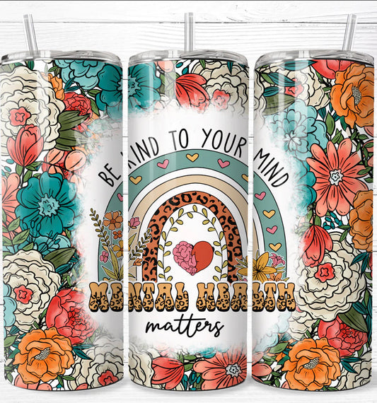 Mental Health Matters 20 oz Tumbler
