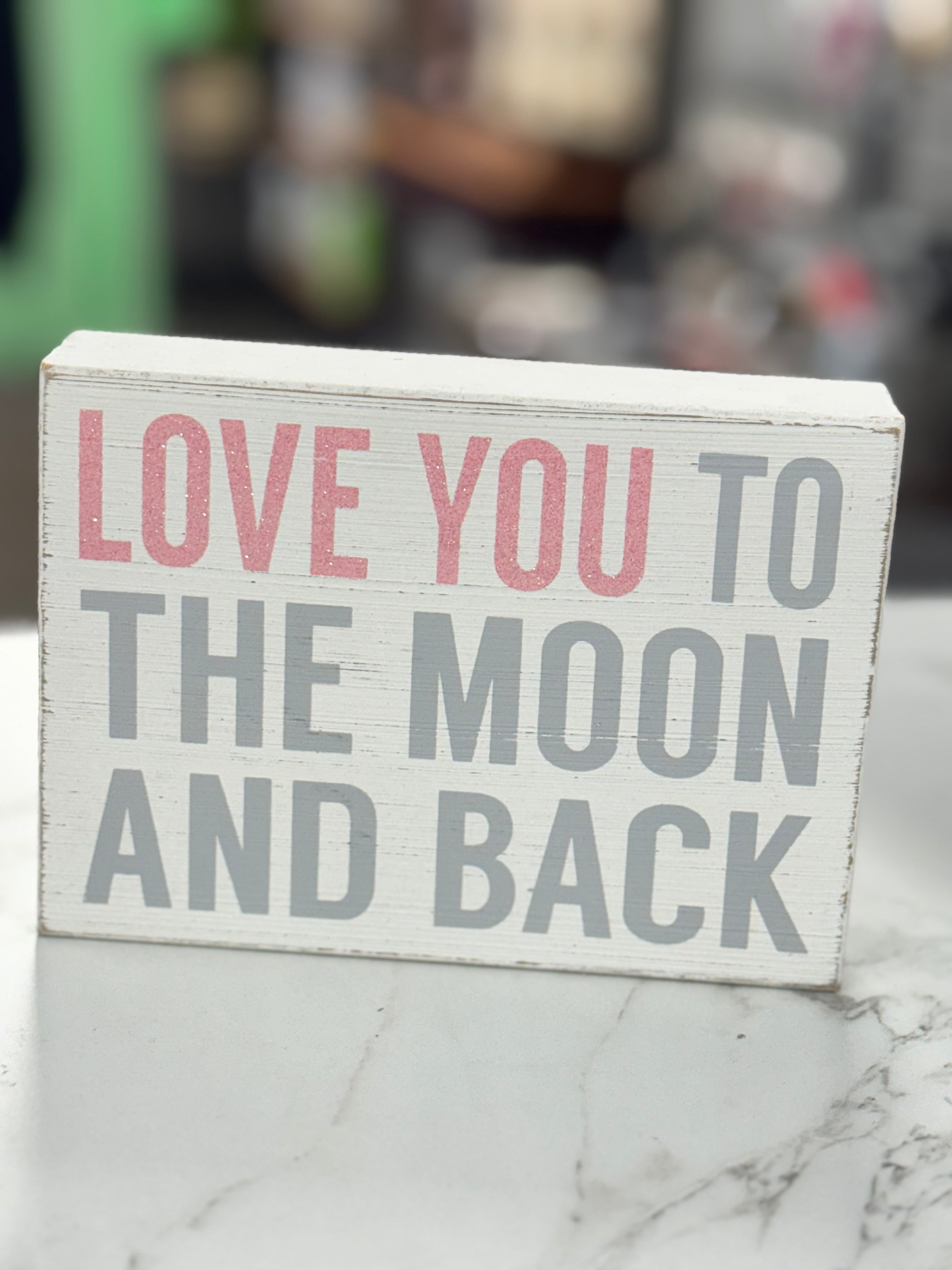 LOVE YOU TO THE MOON PLAQUE 7X5
