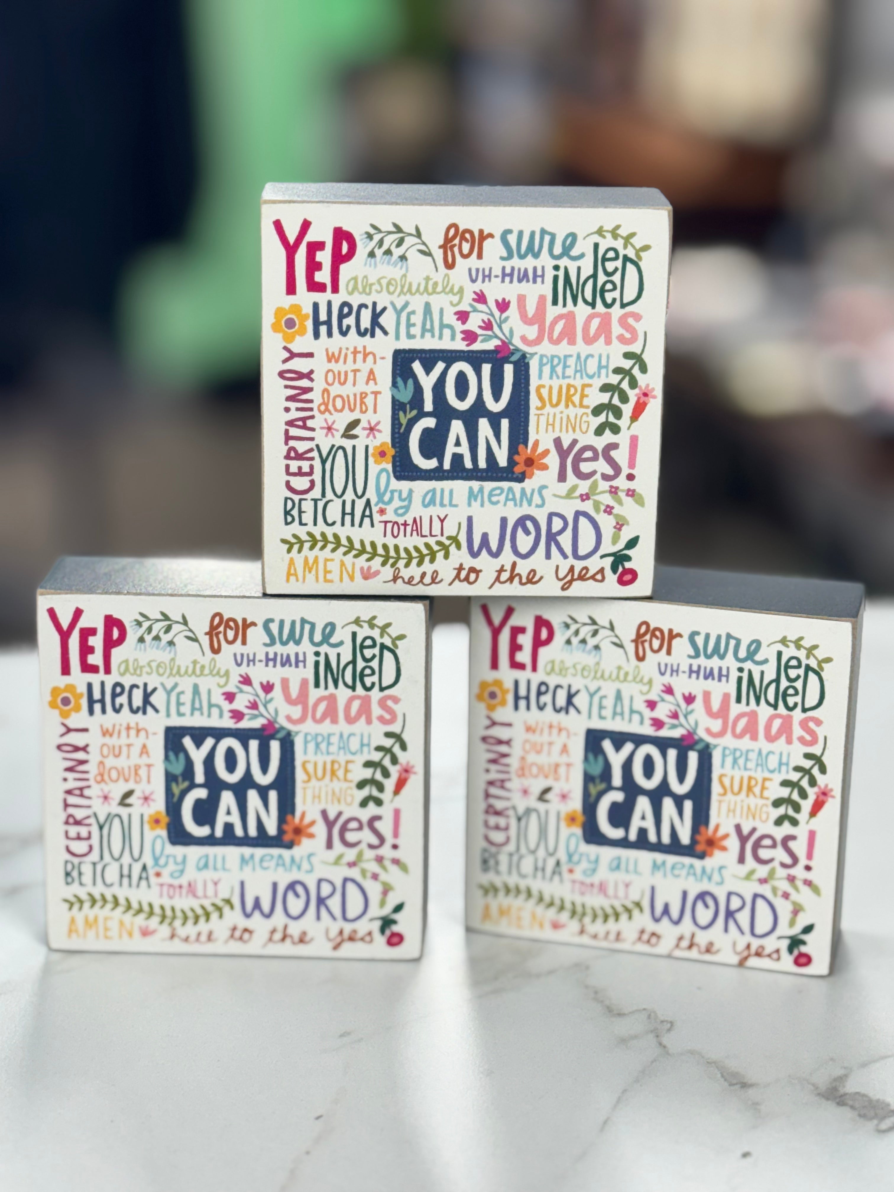 YOU CAN (SMALL) PLAQUE 3X3