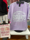 THAT SOUNDS LIKE MY HUSBAND'S PROBLEM TEE (STAFF PICK!)
