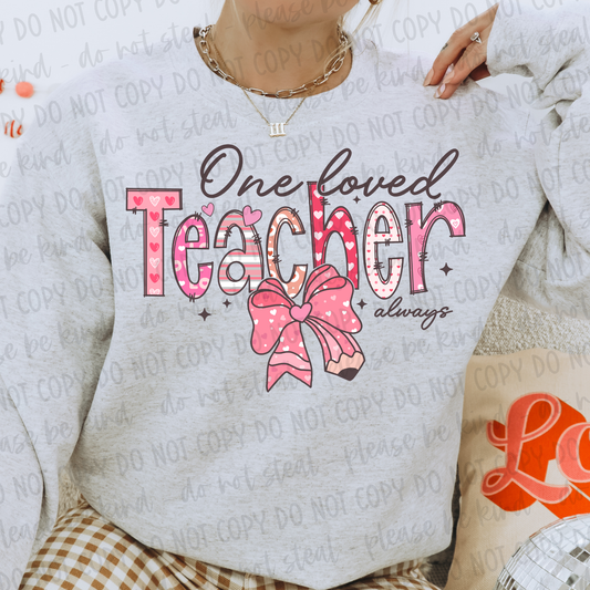 ONE LOVED TEACHER SWEATSHIRT