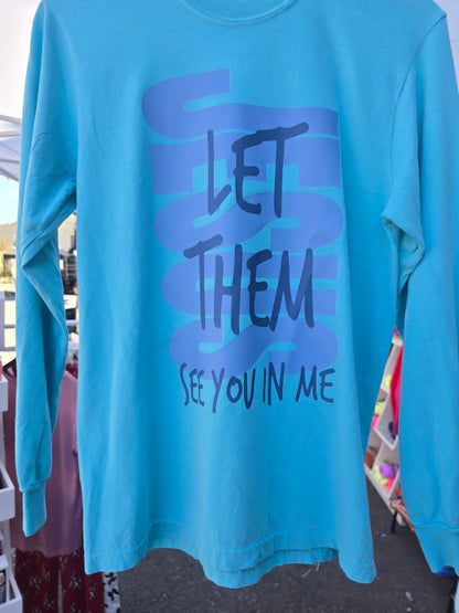 Let them see Jesus in me