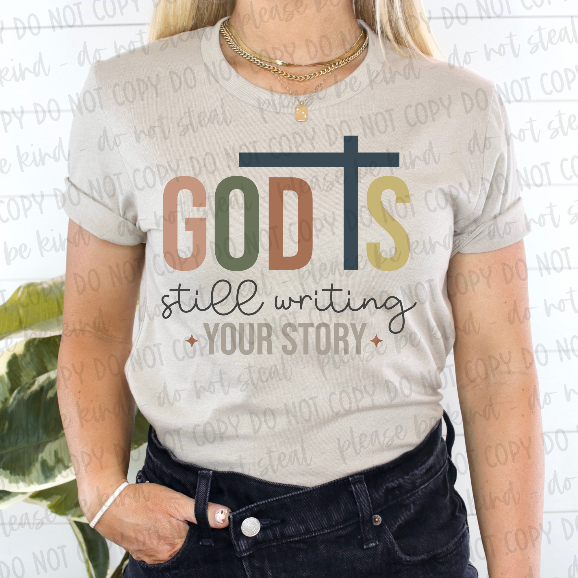 GOD IS STILL WRITING YOUR STORY TEE